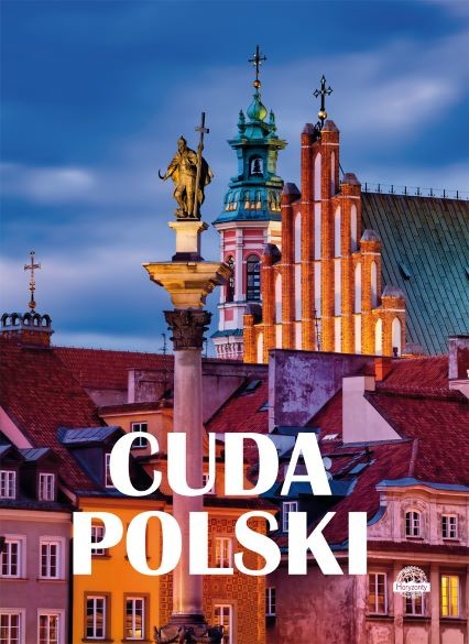 okładka Cuda Polski książka | Opracowanie zbiorowe