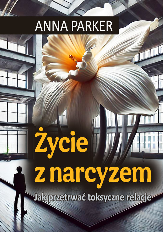 okładka Życie z narcyzem ebook | epub, mobi, pdf | Anna Parker
