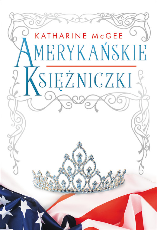 okładka Amerykańskie księżniczki ebook | epub, mobi | Katharine McGee