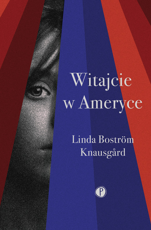 okładka Witajcie w Ameryce ebook | epub, mobi | Linda Bostrom Knausgard