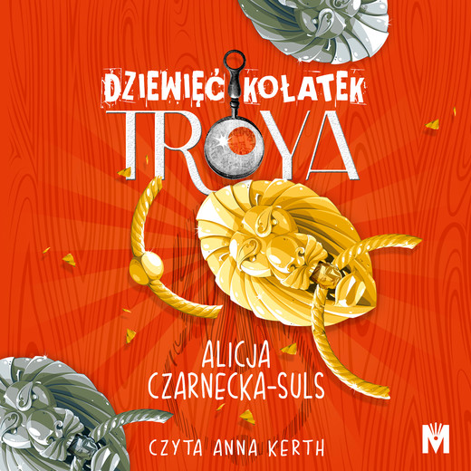 okładka Dziewięć kołatek Troya audiobook | MP3 | Alicja Czarnecka-Suls