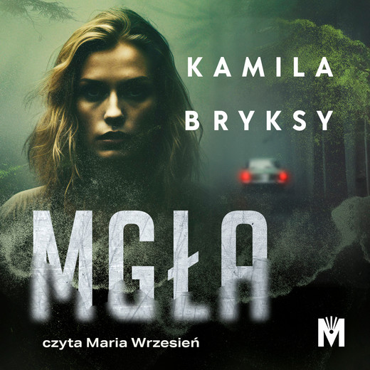 okładka Mgła audiobook | MP3 | Kamila Bryksy