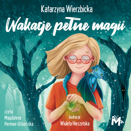 okładka Wakacje pełne magii audiobook | MP3 | Katarzyna Wierzbicka