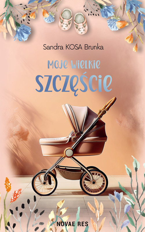 okładka Moje wielkie szczęście ebook | epub, mobi | Sandra KOSA Brunka