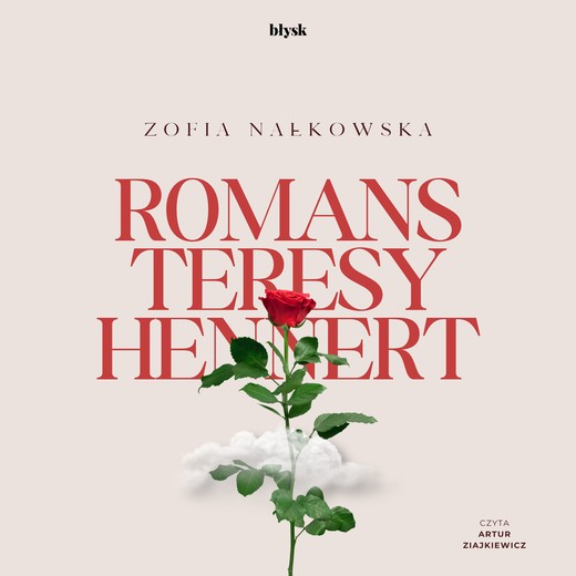 okładka Romans Teresy Hennert audiobook | MP3 | Zofia Nałkowska