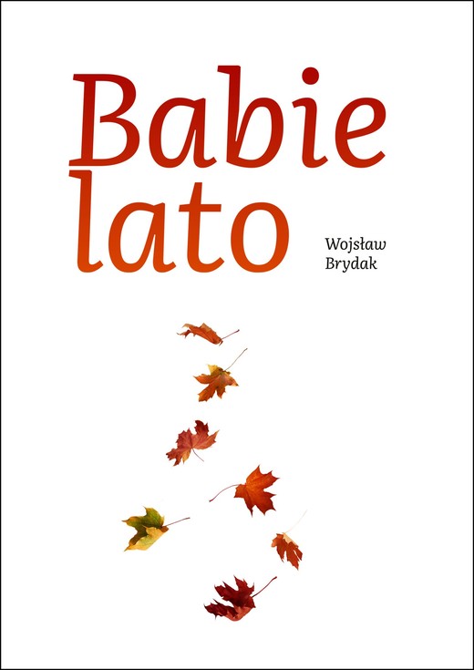 okładka Babie lato ebook | epub, mobi | Wojsław Brydak