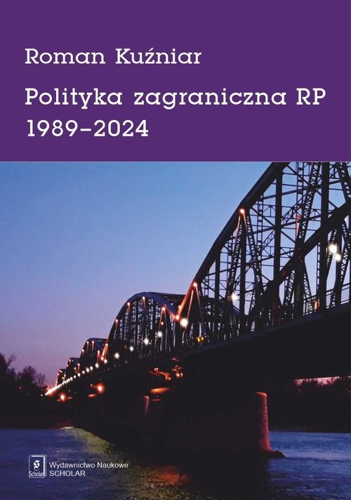 okładka Polityka zagraniczna RP 1989-2024 książka | Roman Kuźniar