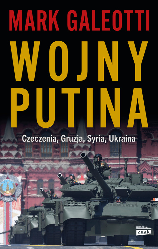 okładka Wojny Putina. Czeczenia, Gruzja, Syria, Ukraina ebook | epub, mobi | Mark Galeotti