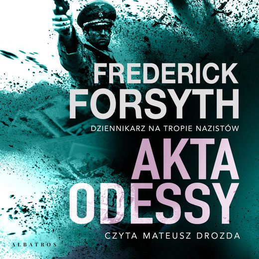 okładka Akta odessy audiobook | MP3 | Frederick Forsyth