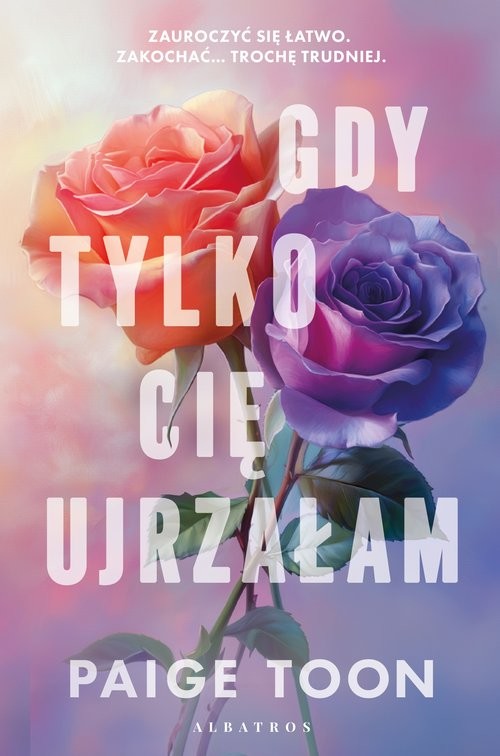 okładka Gdy tylko Cię ujrzałam książka | Toon Paige