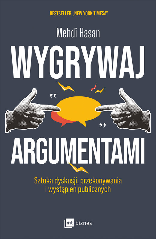 okładka Wygrywaj argumentami. Sztuka dyskusji, przekonywania i wystąpień publicznych książka