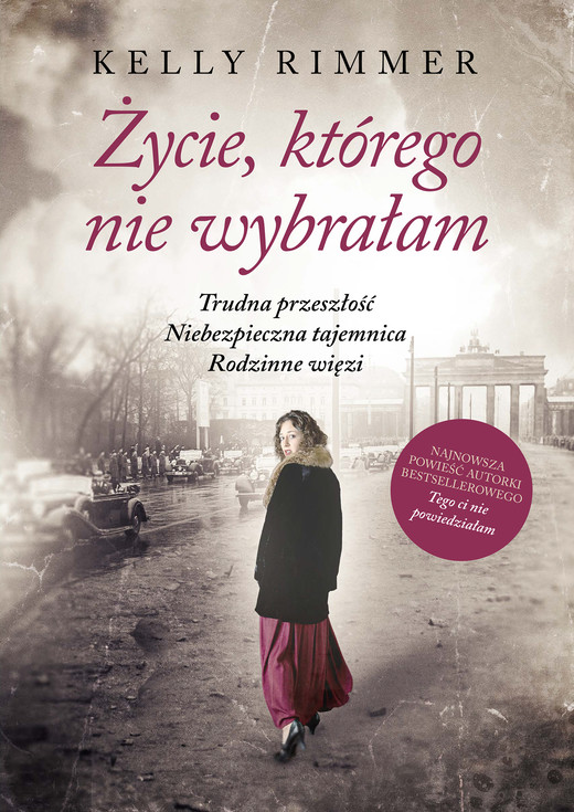 okładka Życie, którego nie wybrałam ebook | epub, mobi | Kelly Rimmer