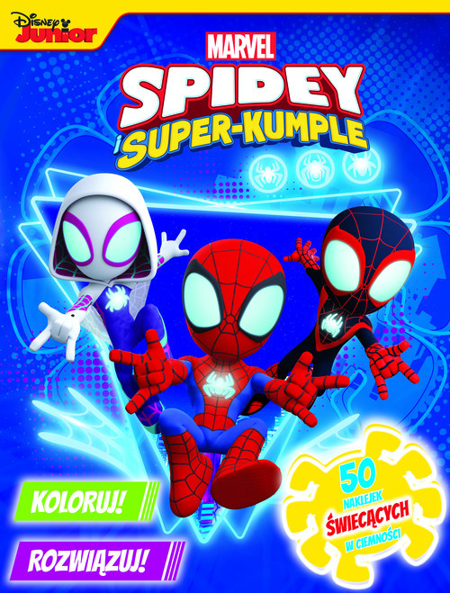okładka Koloruj! Rozwiązuj! Marvel Spidey i Super-kumple 50 naklejek świecących w ciemności książka