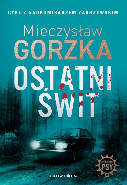 okładka Ostatni świt książka | Mieczysław Gorzka
