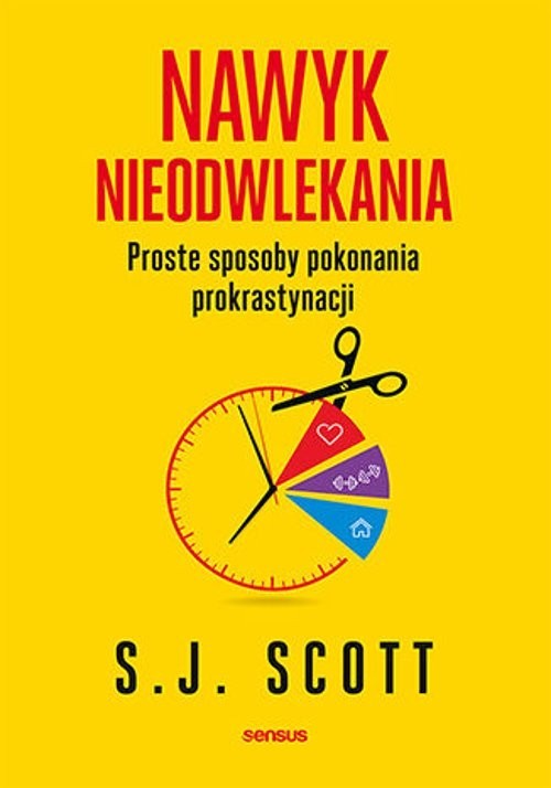 okładka Nawyk nieodwlekania. Proste sposoby pokonania prokrastynacji książka