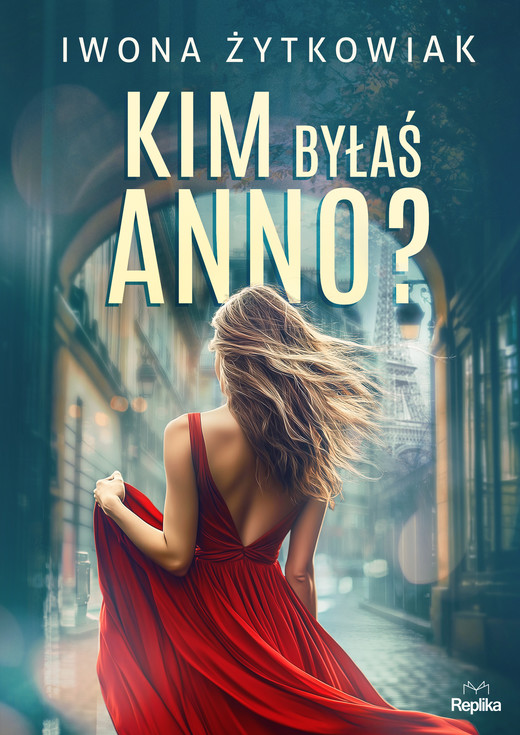 okładka Kim byłaś Anno? ebook | epub, mobi | Iwona Żytkowiak