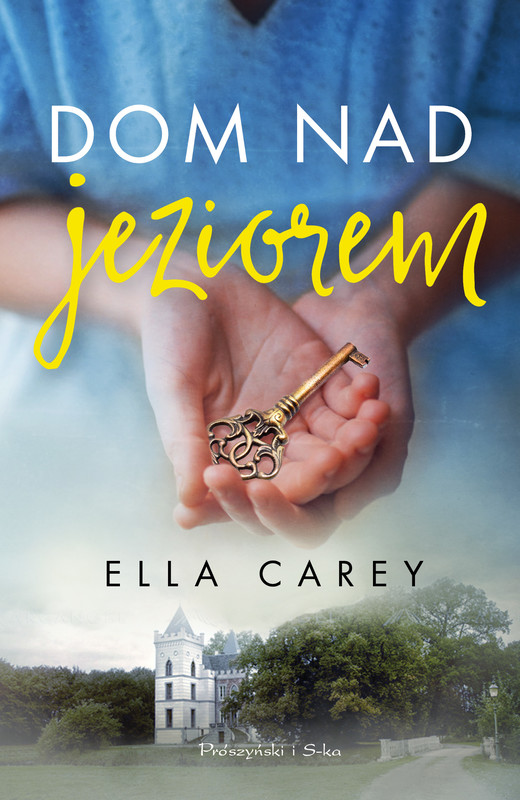 okładka Dom nad jeziorem ebook | epub, mobi | Ella Carey