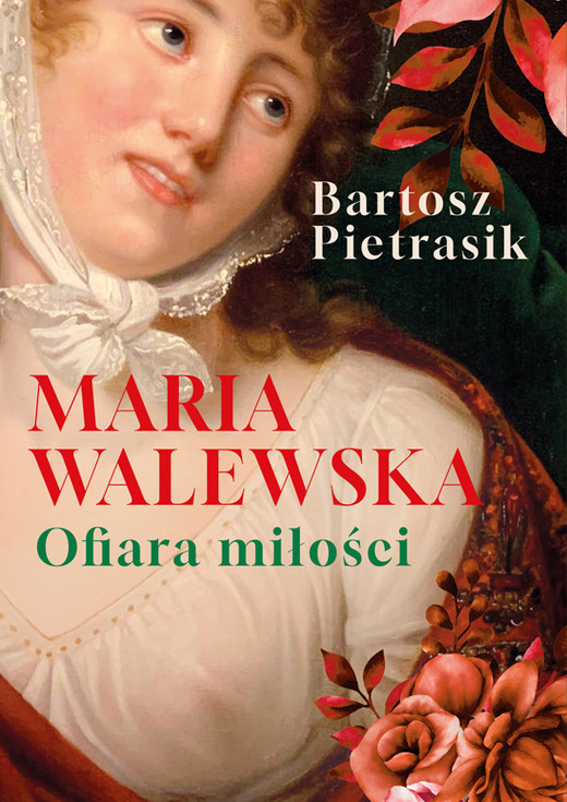okładka Maria Walewska. Ofiara miłości książka