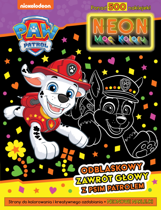 okładka Odblaskowy zawrót głowy z Psim Patrolem. Psi Patrol. Neon. Moc kolorów książka