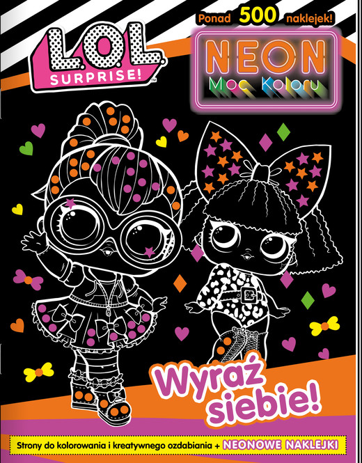 okładka Wyraź siebie!. L. O. L. Surprise! Neon. Moc koloru książka