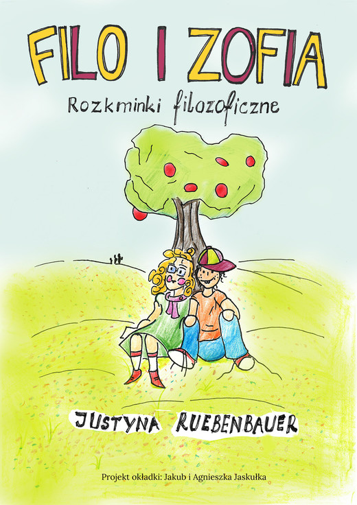 okładka Filo i Zofia Rozkminki filozoficzne ebook | pdf | Justyna Ruebenbauer