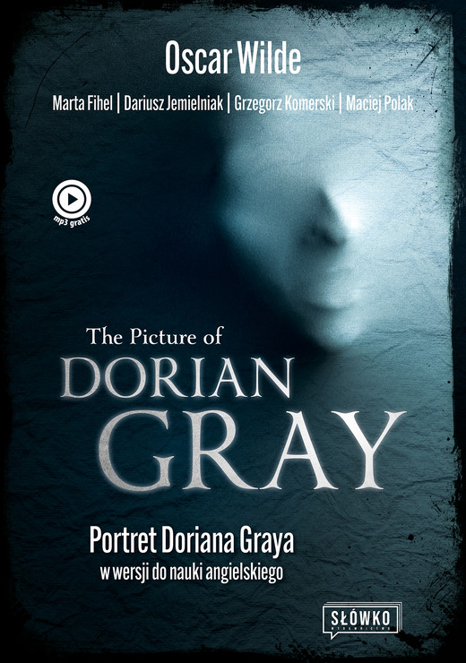 okładka The Picture of Dorian Gray. Portret Doriana Graya w wersji do nauki angielskiego ebook | epub, mobi | Dariusz Jemielniak, Marta Fihel, Oscar Wilde, Grzegorz Komerski, Maciej Polak