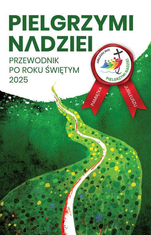 okładka Pielgrzymi nadziei ebook | epub, mobi | ks. Paweł Zagórski, Jarosław Oszuścik, ks. Krystian Feddek