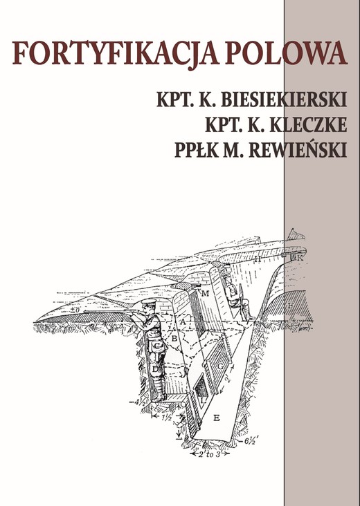 okładka Fortyfikacja polowa ebook | epub, mobi | K. Kleczke, K. Biesiekierski, M. Rewiński