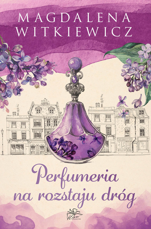 okładka W Małej Przytulnej. Tom 1. Perfumeria na rozstaju dróg ebook | epub, mobi | Magdalena Witkiewicz