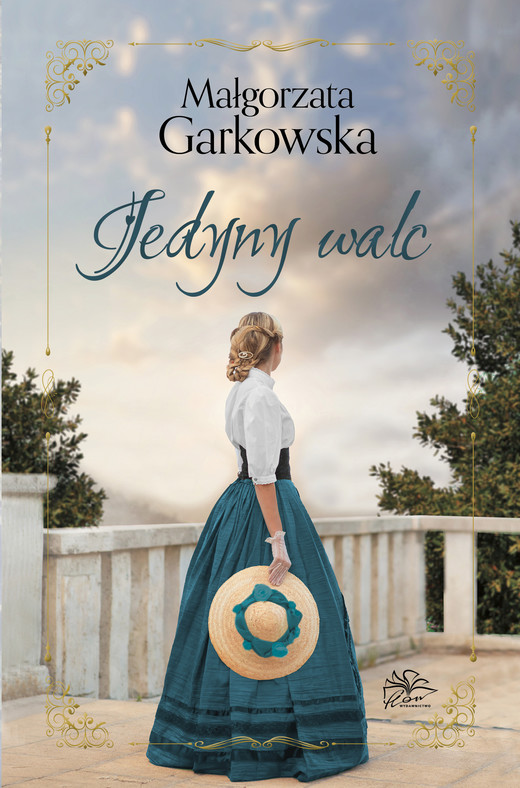 okładka Trzy marzenia. Tom 1. Jedyny walc ebook | epub, mobi | Małgorzata Garkowska