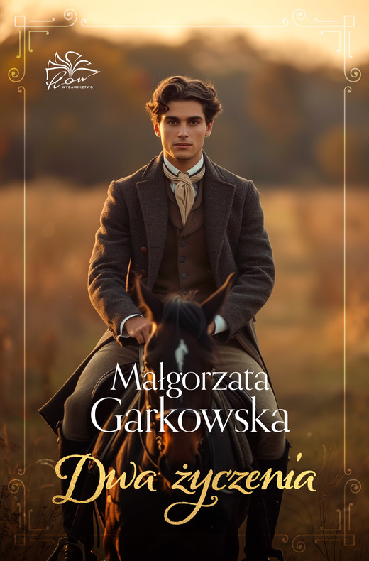 okładka Trzy marzenia. Tom 3. Dwa życzenia ebook | epub, mobi | Małgorzata Garkowska