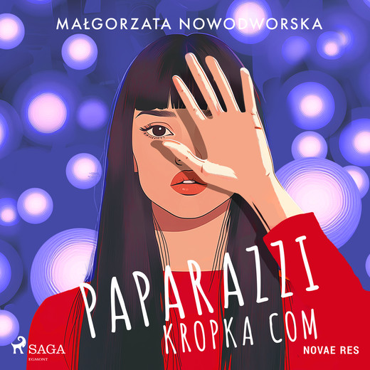 okładka Paparazzi kropka com audiobook | MP3 | Małgorzata Nowodworska