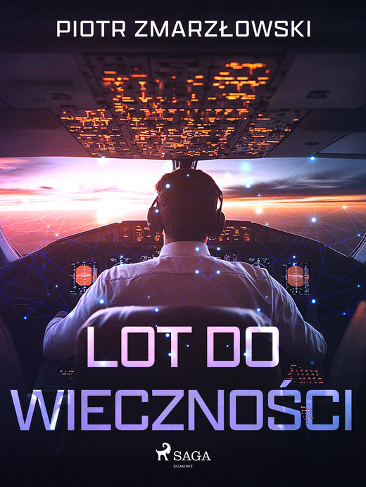 okładka Lot do wieczności ebook | epub, mobi | Piotr Zmarzłowski