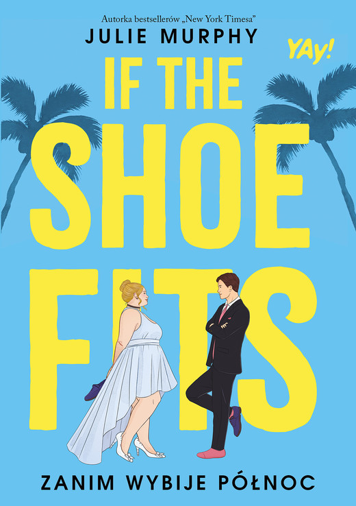 okładka If the shoe fits. Zanim wybije północ ebook | epub, mobi | Julie Murphy