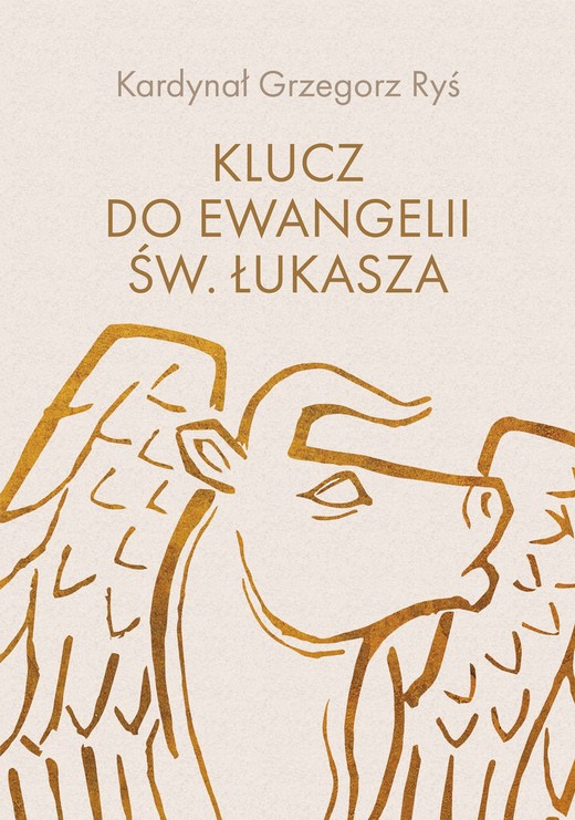 okładka Klucz do Ewangelii św. Łukasza ebook | epub, mobi, pdf | kard. Grzegorz Ryś
