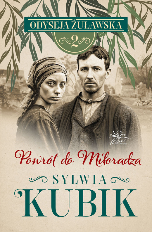 okładka Odyseja żuławska. Tom 2. Powrót do Miłoradza ebook | epub, mobi | Sylwia Kubik