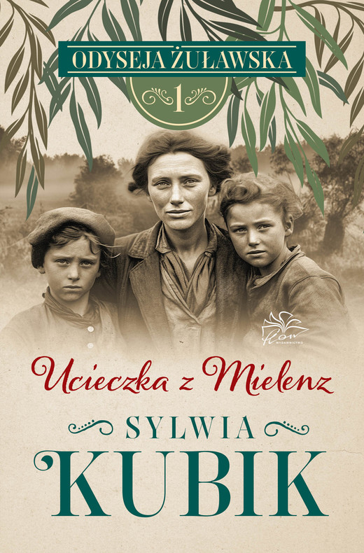 okładka Odyseja żuławska. Tom 1. Ucieczka z Mielenz ebook | epub, mobi | Sylwia Kubik