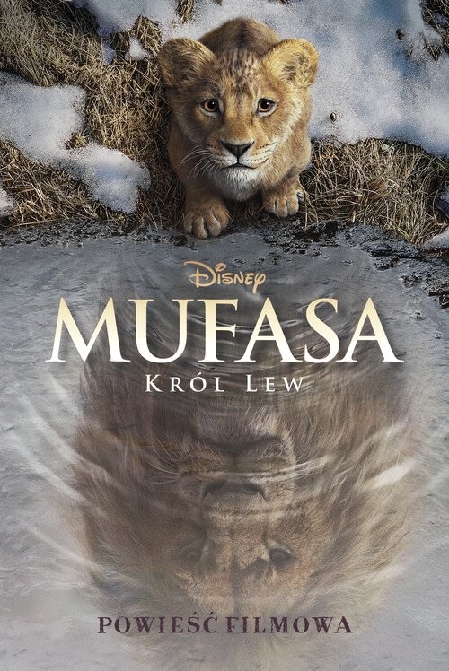 okładka Mufasa Król Lew Powieść filmowa Disney książka