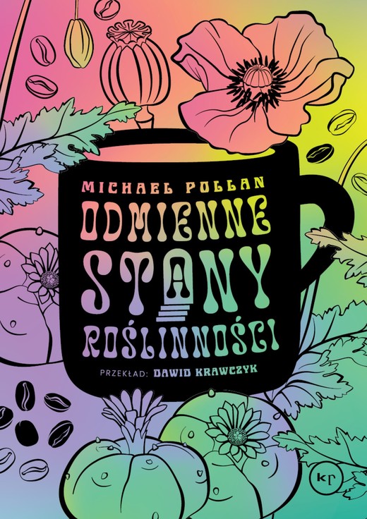 okładka Odmienne stany roślinności. Jak psychoaktywne rośliny wpływają na nasz umysł książka