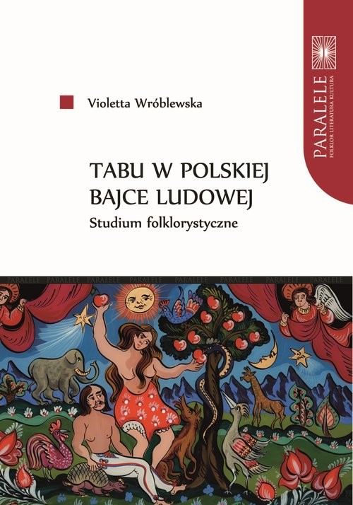 okładka Tabu w polskiej bajce ludowej Studium folklorystyczne książka | Violetta Wróblewska