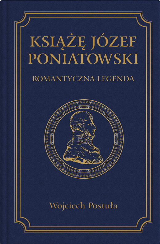 okładka Książę Józef Poniatowski. Romantyczna legenda książka