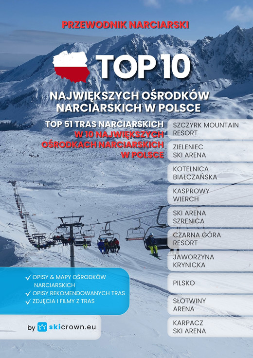 okładka TOP 10 Największych Ośrodków Narciarskich w Polsce - Przewodnik Narciarski ebook | pdf | Artur Mikołajko, Agnieszka Wąsik