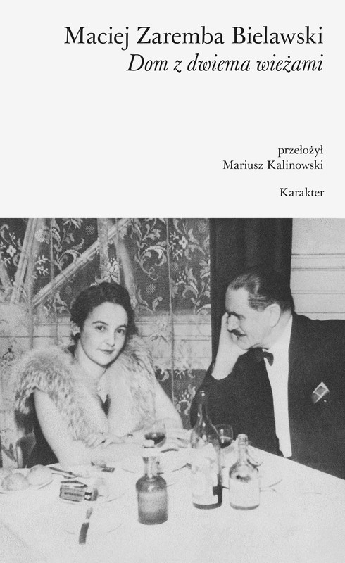 okładka Dom z dwiema wieżami ebook | epub, mobi | Maciej Zaremba Bielawski