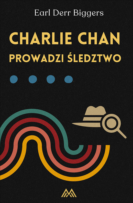 okładka Charlie Chan prowadzi śledztwo. Charlie Chan. Tom 5 książka
