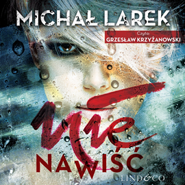okładka Nienawiść audiobook | MP3 | Michał Larek