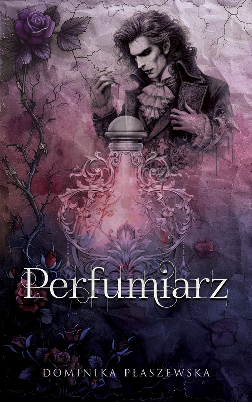 okładka Perfumiarz ebook | epub, mobi, pdf | Dominika Płaszewska