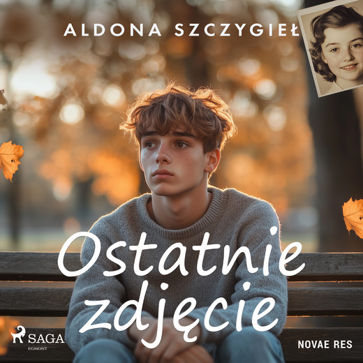 okładka Ostatnie zdjęcie audiobook | MP3 | Aldona Szczygieł