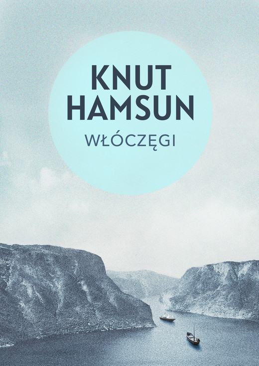 okładka Włóczęgi ebook | epub, mobi, pdf | Knut Hamsun