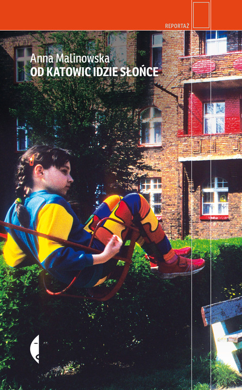 okładka Od Katowic idzie słońce ebook | epub, mobi | Anna Malinowska