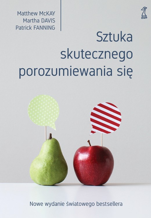 okładka Sztuka skutecznego porozumiewania się ebook | epub, mobi | Patrick Fanning, Martha Davis, Dr Matthew McKay
